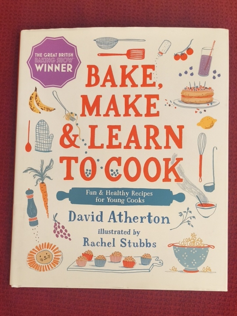 Bake, Make & Learn to Cook By David Atherton Hardcover Children's Cookbook EUC